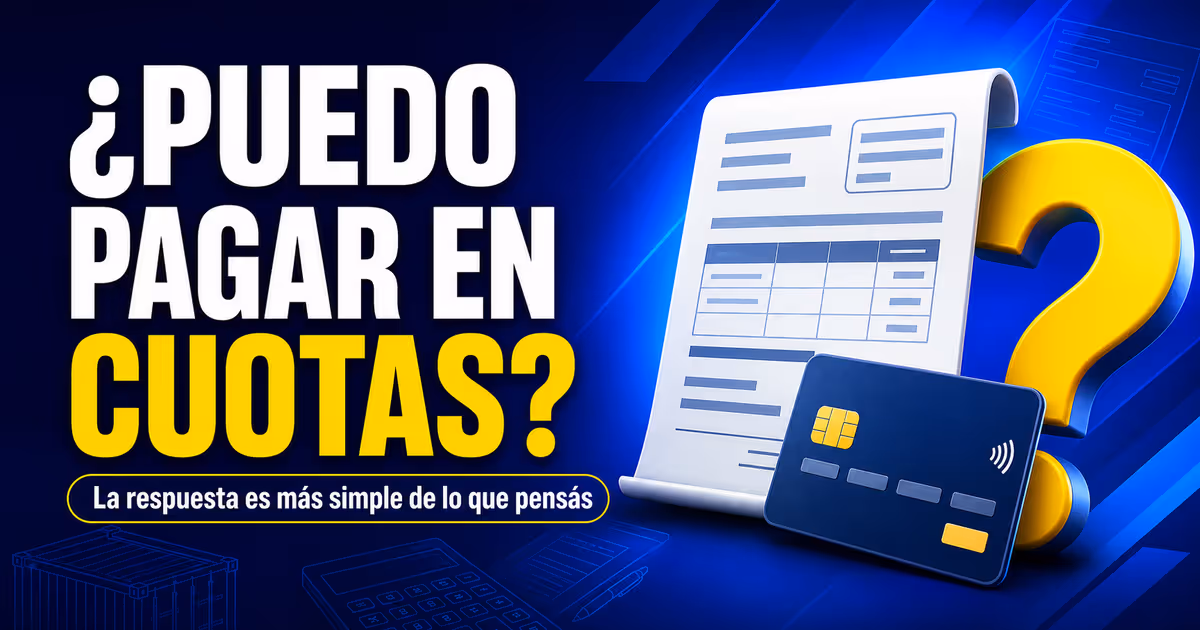 Imagen representativa de la guía: ¿Se pueden pagar los impuestos aduaneros en cuotas en Argentina?
